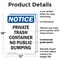 Signmission Private Container No Public Dumping, 12 in W x Rectangle, Plastic OS-2PACK-NS-P-1218-V-16412 - alternate 5